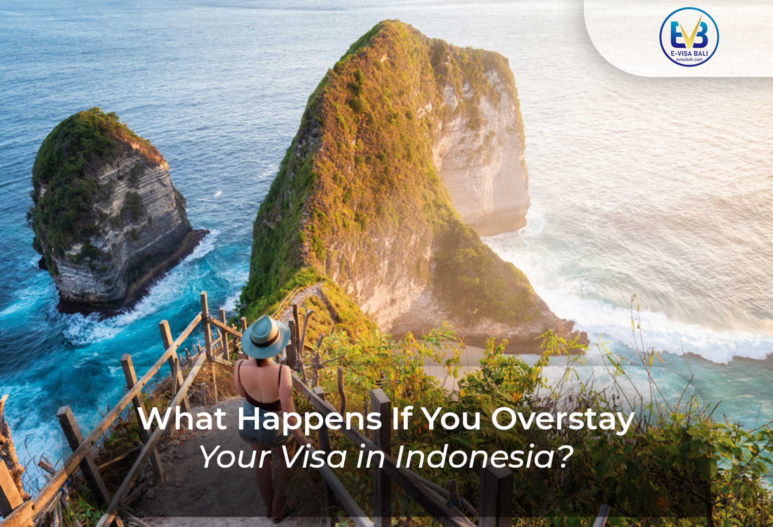 what-happens-if-you-overstay-your-visa-in-indonesia-e-visabali