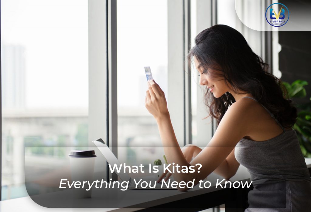 What Is Kitas? Everything You Need to Know