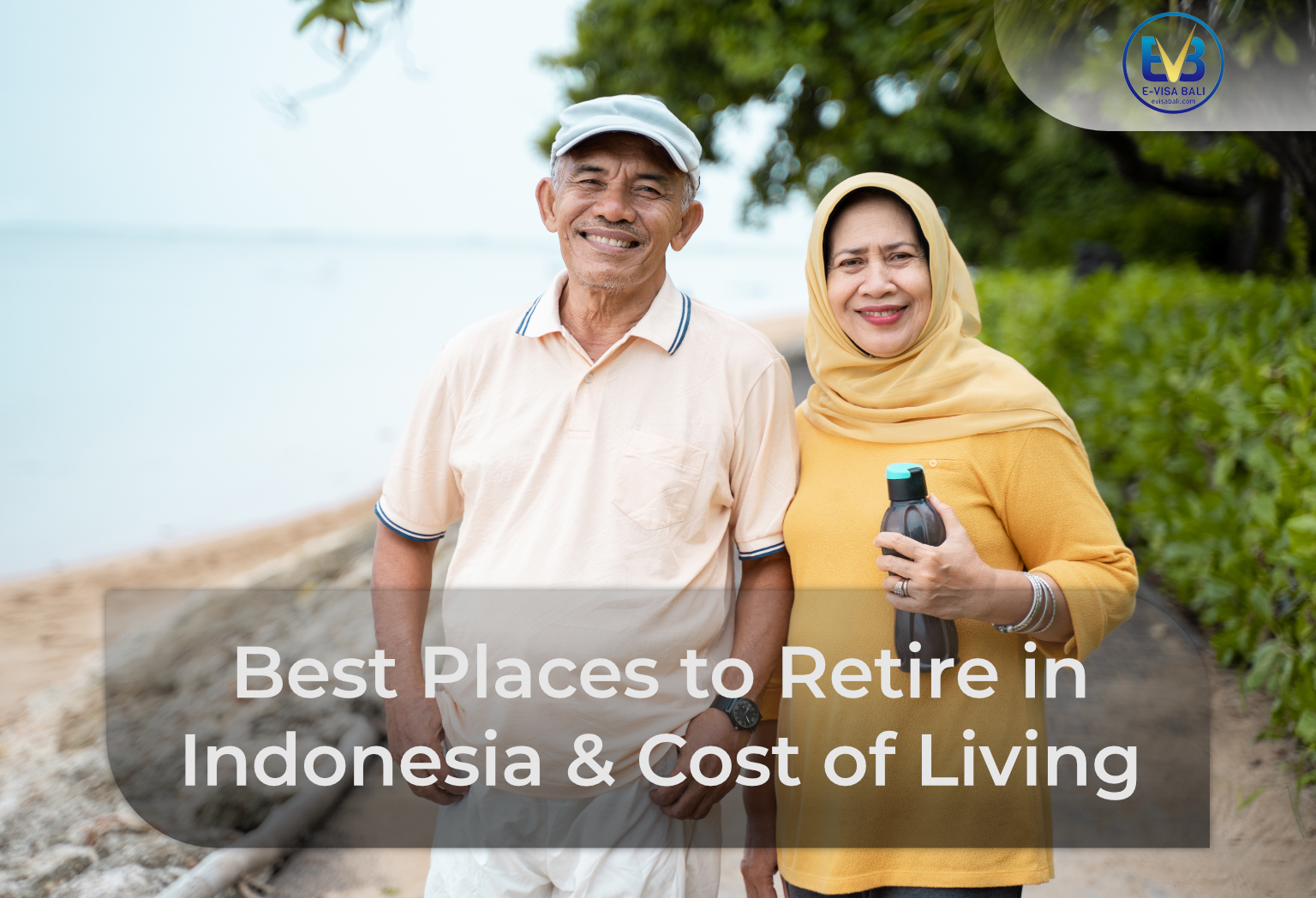 Best Places to Retire in Indonesia & Cost of Living - E-VisaBali