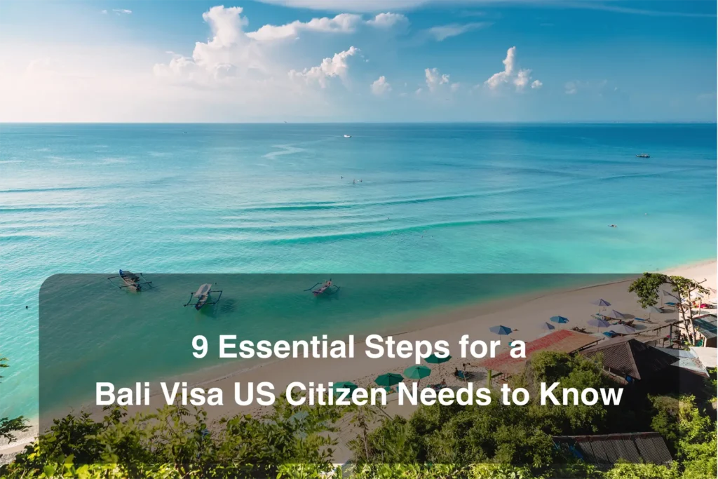Bali Visa US Citizen
