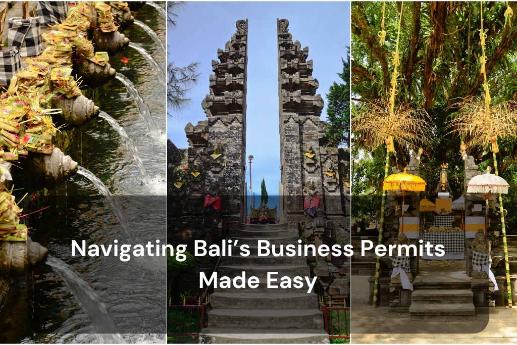 Navigating Bali’s Business Permits Made Easy